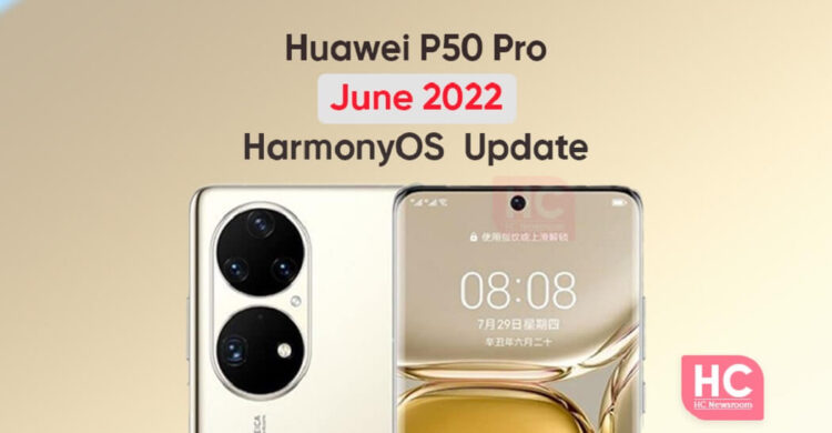 Huawei P50 Pro Haziran 2022 guncellemesini aldi