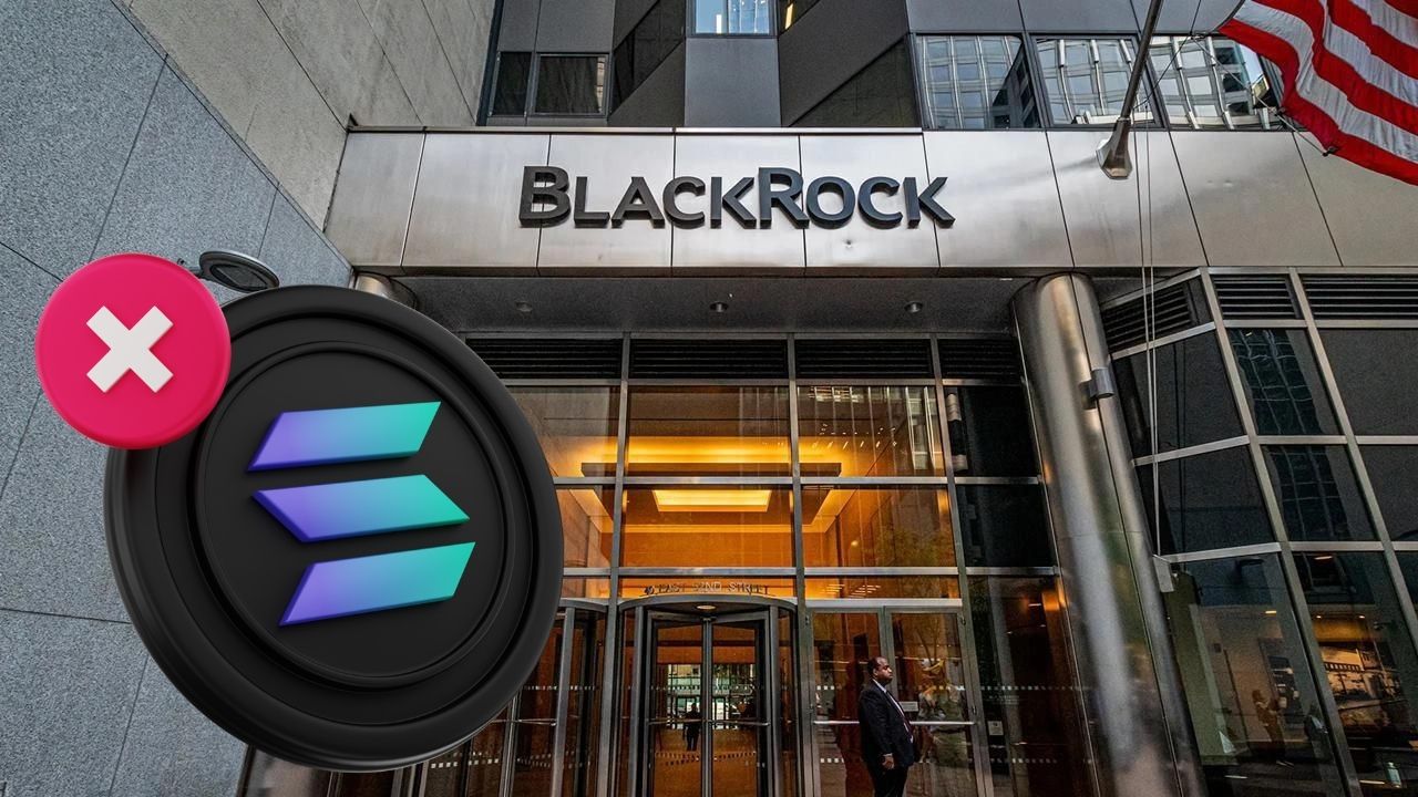 BlackRock'tan Solana ETF'e yeşil ışık yok